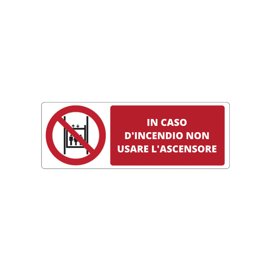 Cartello 'in caso d'incendio non usare l'ascensore' 310 x 125 mm